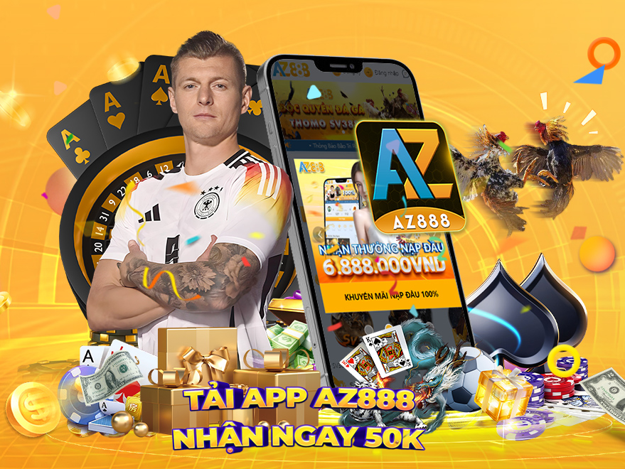 Tải app AZ888 nhận code 50k