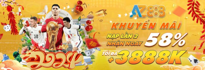 Khuyến mãi AZ888 khi nạp lần thứ 2